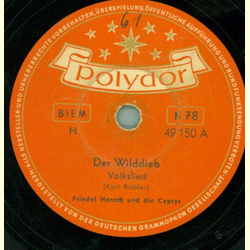 Friedel Hensch und die Cyprys - Der Wilddieb / Der...