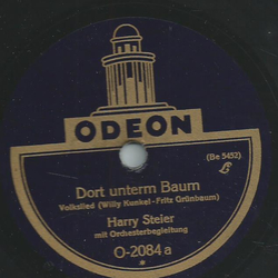 Harry Steier - Dort unterm Baum / At the end of the road - Wenn ich komm bers Jahr