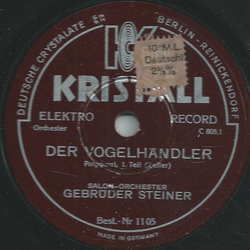 Salon-Orchester Gebrder Steiner - Der Vogelhndler, Potpourri