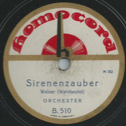 Orchester - Schlittschuhläufer-Walzer / Sirenenzauber