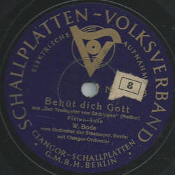 W. Bode, Piston-Solo - Beht dich Gott / An der Weser