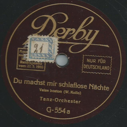 Tanz-Orchester - Du machst mir schlaflose Nchste / Wenn ein Mdel Ja gesagt