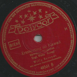 Willy Berendt mit seinem Hawaii-Ensemble - Trumen von...