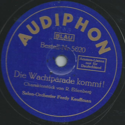 Salon-Orchester Ferdy Kauffman - Weekend im Schlaraffenland / Die Wachtparade kommt!