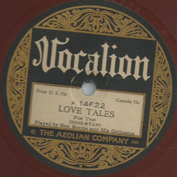 Ben Bernie and his Orchestra - Love Tales / My sweetie went away