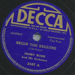 Henry Busse and his Orchestra - Begin the Beguine / Take me with you