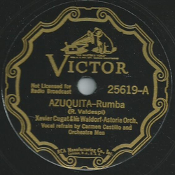 Xavier Cugat and his Waldorf-Astoria Orchestra - Azuquita...
