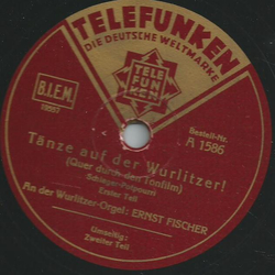 Ernst Fischer an der Wurlitzer-Orgel - Tänze auf der...