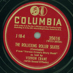 The Rollicking Roller Skates, from Vernon Crans Story Book, (2 records Album)