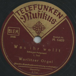 Wurlitzer Orgel - Was ihr wollt, Schlager Potpourri