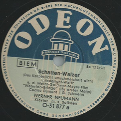 Werner Neumann (Klavier) m. s. Solisten - Schatten-Walzer / Ein leises Du ...