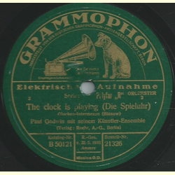 Paul Godwin m. s. Künstler-Ensemble  - The clock is...