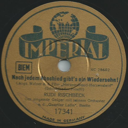 Rudi Rischbeck - Schenk mir dein Lcheln, Maria! / Nach jedem Abschied gibts ein Wiedersehn!