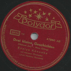 Evelyn Künneke - Drei kleine Geschichten / Ich freu mich...