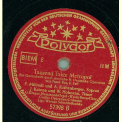 Millradt und Rothenberger, Sopran; Katona und Hofmann, Tenor - Tausend Takte Metropol