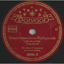 Michael Lanner Orch. - Heinzelmnnchens Wachtparade /...