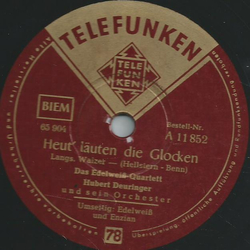 Das Edelwei-Quartett, Hubert Deuringer und sein Orchester - Heut luten die Glocken / Edelwei und Enzian