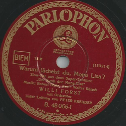 Willi Forst, Peter Kreuder - Warum Lächelst du, Mona...