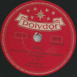 Orchester Willy Steiner - Melodienfolge aus der Operette Clivia (Dostal)