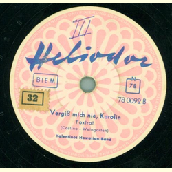 Valentinos Hawaiian-Band - Sdseemelodie / Vergi mich nie, Karolin