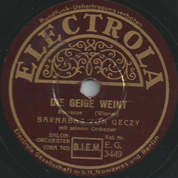 Barnabas von Geczy Orch. - Die Geige weint / Sagt dir...