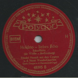 Friedel Hensch mit den Cyprys u.d. Horst-Wende-Quartett - Die blaue Grotte / Holdrio - liebes Echo