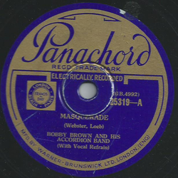 Bobby Brown and his Accordion Band - Masquerade / Same old moon