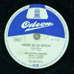 Die Enzian-Snger - Weit du es noch? / Edelwei-Knigin