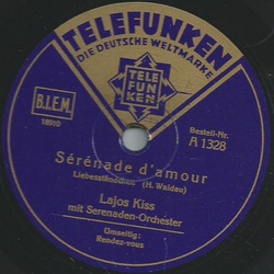 Lajos Kiss mit Serenaden Orchester - Rendez-vous / Sérenade damour