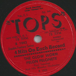 Raul Sanchezand his Mambo Orchestra - a) The glow worm b) Pelon Pelonete / a) Asi, Asi b) Sugar with milk