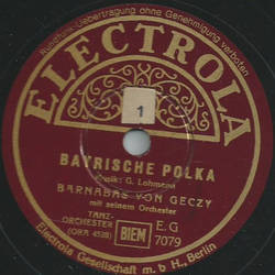 Barnabas von Géczy Orch. - Bayrische Polka / Frühling,...