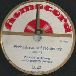 Charly Wittong - Fischerhaus auf Norderney / Mein Mütterlein am Elbestrand