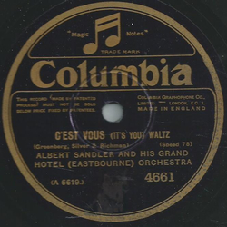 Albert Sandler and his grand Hotel Orchestra - Cest vous / Wait