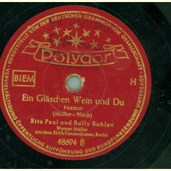 Rita Paul / Rita Paul und Bully Buhlan - Ich zhl mirs an den Knpfen ab / Ein Glschen Wein und Du