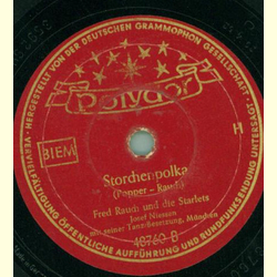 Fred Rauch und die Starlets - Jeden Morgen kriegt die Zensi / Storchenpolka