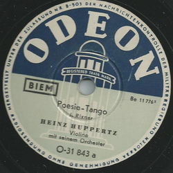 Heinz Huppertz mit seinem Orchester - Poesie-Tango /...