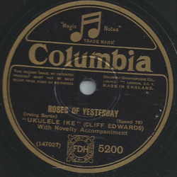 Ukulele Ike - My old Girls my new girl now / Roses of...