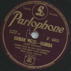 Harry Roy and his Orchestra  - Is it true what they say about Dixie / Cuban Pete