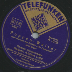 Adalbert Lutter mit seinem groen Tanz-Orchester - Luxemburg-Walzer / Puppen-Walzer 