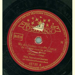 Hula Hawaiian Quartett - Wo die Sdsee rauscht, Luana /...