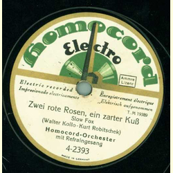 Homocord-Orchester - Zwei rote Rosen, ein zarter Kuß /...