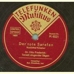 Dr. Otto Frederich: Terzett singender Sgen - Bet, Kindchen, bet / Der rote Sarafan