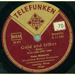 Franz Mihalovic Orch. - Gold und Silber / Wiener Brger
