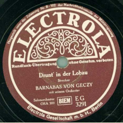Barnabas von Geczy mit seinem Orchester - Drunt in der Lobau / Da drauen in der Wachau
