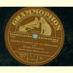 Grammophon Mnner-Quartett - Wenn ich ein Vglein wr / Zwischen Frankreich und dem Bhmerwald