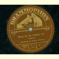 Grammophon Mnner-Quartett - Wenn ich ein Vglein wr / Zwischen Frankreich und dem Bhmerwald