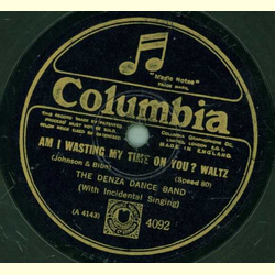 Bert Ralton and his Havana Band / The Denza Dance Band - I never see Maggie alone / Am I wasting my time on You?