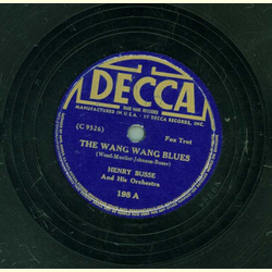 Henry Busse and his Orchestra - The wang wang blues / Hot Lips
