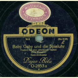 Dajos Béla - Baby Gaby und die Spieluhr / Casabianca