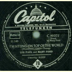 Les Paul and Mary Ford - Im sitting on top of the world / Sleep